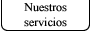 Nuestros servicios